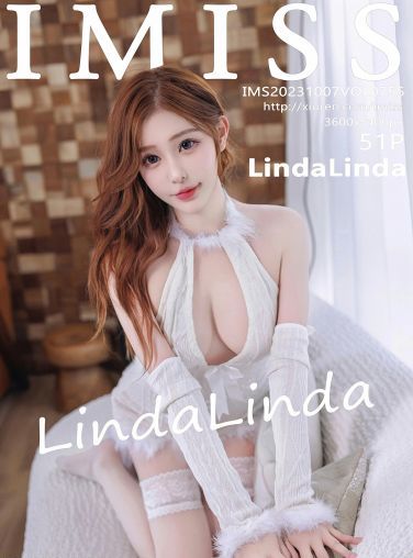 [IMISS爱蜜社] 2023.10.07 VOL.755 LindaLinda[52P]