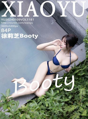 [XIAOYU语画界] 2024.01.09 VOL.1181 徐莉芝Booty[84P]