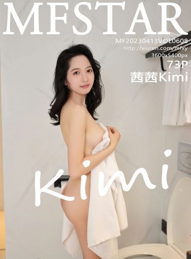 [MFStar模范学院] 2023.04.13 VOL.608 茜茜Kimi[74P]