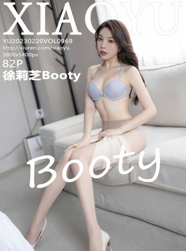 [XIAOYU语画界] 2023.02.20 VOL.969 徐莉芝Booty[83P]