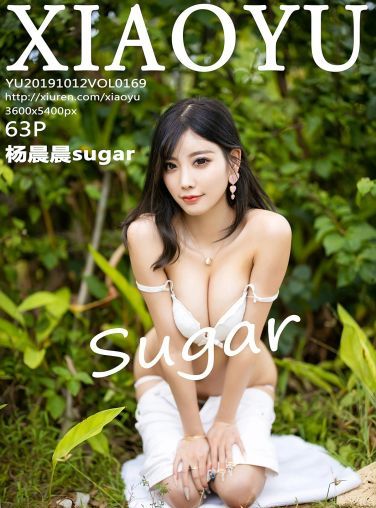 [XIAOYU语画界]2019.10.12 VOL.169 杨晨晨sugar[63P]