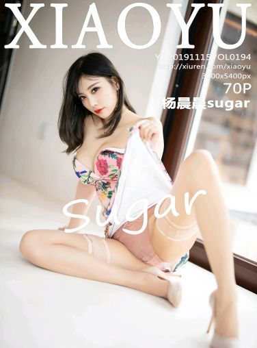 [XIAOYU语画界]2019.11.15 VOL.194 杨晨晨sugar[70P]