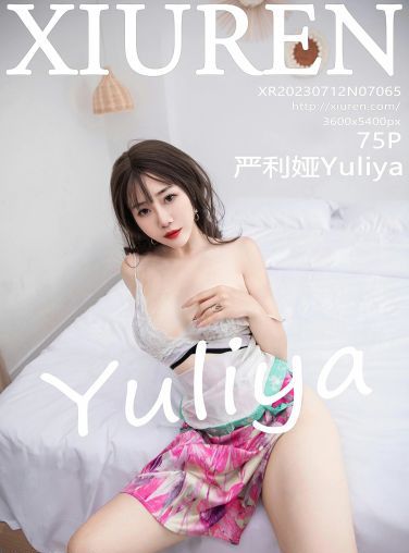 [XiuRen秀人网] 2023.07.12 No.7065 严利娅Yuliya[76P]