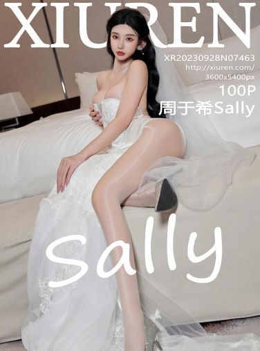 [XiuRen秀人网] 2023.09.28 No.7463 周于希Sally[101P]