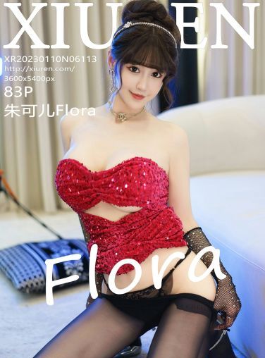 [XiuRen秀人网] 2023.01.10 No.6113 朱可儿Flora[84P]