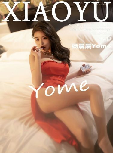 [XIAOYU语画界] 2021.07.30 VOL.582 杨晨晨Yome[95P]