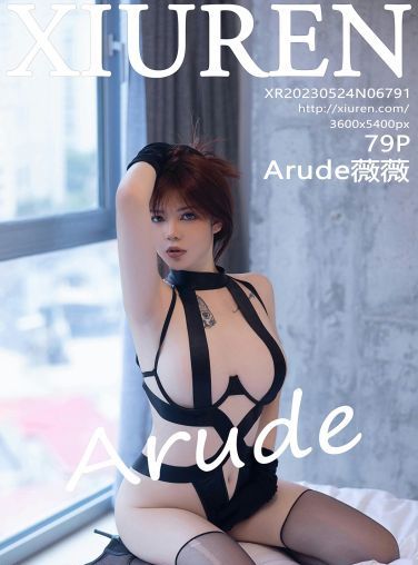 [XiuRen秀人网] 2023.05.24 No.6791 Arude薇薇[80P]