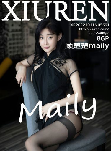 [XiuRen秀人网] 2022.10.11 No.5691 顾楚楚maily[83P]