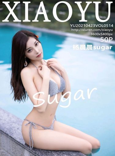 [XIAOYU语画界] 2021.04.23 VOL.514 杨晨晨sugar[51P]