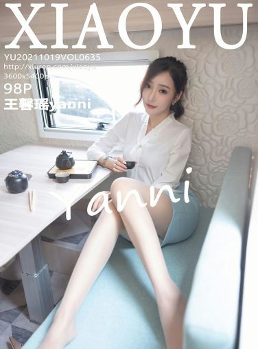 [XIAOYU语画界] 2021.10.19 VOL.635 王馨瑶yanni[92P]