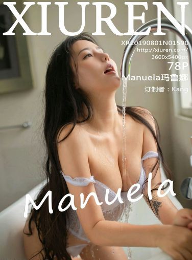 [XiuRen秀人网]2019.08.01 No.1590 Manuela玛鲁娜[78P]