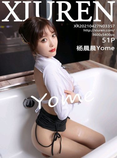 [XiuRen秀人网] 2021.04.27 No.3357 杨晨晨Yome[52P]