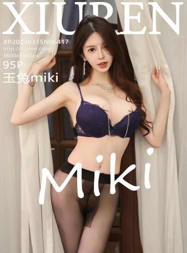 [XiuRen秀人网] 2023.03.15 No.6417 玉兔miki[96P]