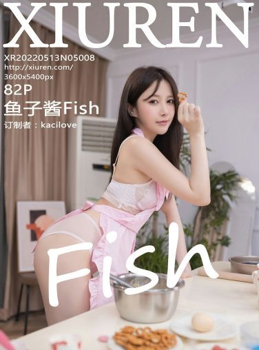 [XiuRen秀人网] 2022.05.13 No.5008 鱼子酱Fish[75P]