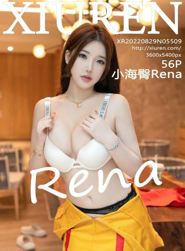 [XiuRen秀人网] 2022.08.29 No.5509 小海臀Rena[54P]