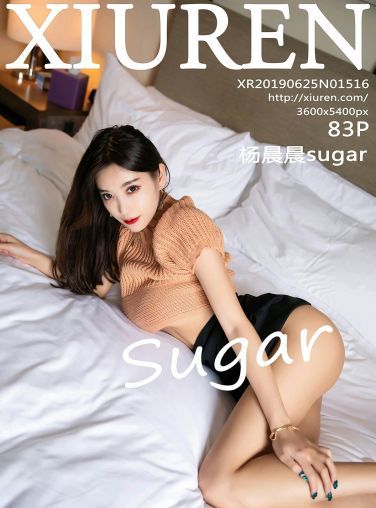 [XiuRen秀人网]2019.06.25 No.1516 杨晨晨sugar[83P]