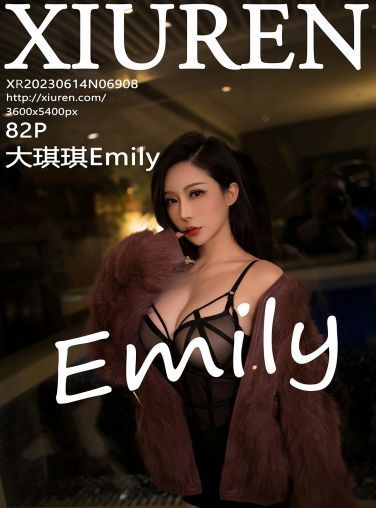 [XiuRen秀人网] 2023.06.14 No.6908 大琪琪Emily[83P]