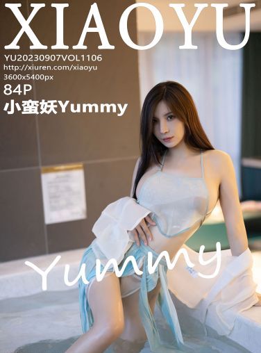 [XIAOYU语画界] 2023.09.07 VOL.1106 小蛮妖Yummy[85P]