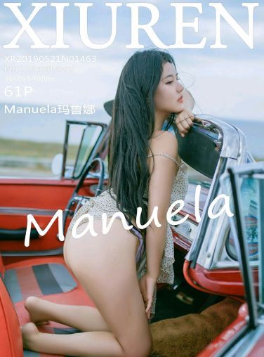 [XiuRen秀人网]2019.05.21 No.1463 Manuela玛鲁娜 [61P]