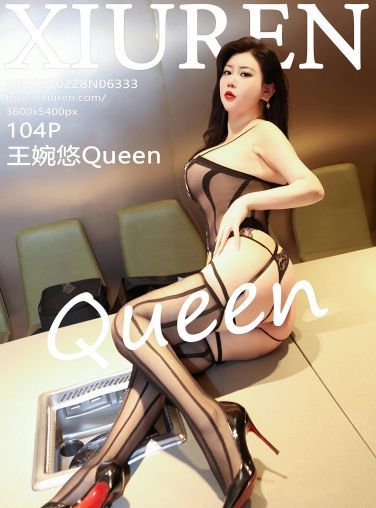 [XiuRen秀人网] 2023.02.28 No.6333 王婉悠Queen[105P]