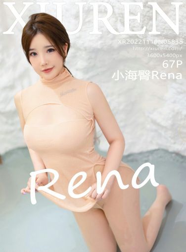 [XiuRen秀人网] 2022.11.10 No.5838 小海臀Rena[64P]