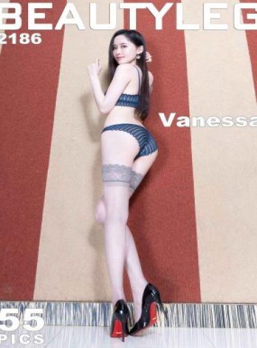 [Beautyleg] 2022.06.24 No.2186 Vanessa[55P]