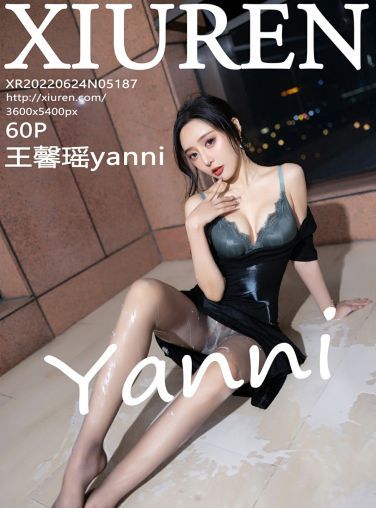 [XiuRen秀人网] 2022.06.24 No.5187 王馨瑶yanni[61P]