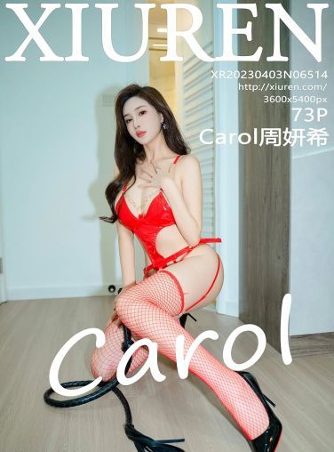 [XiuRen秀人网] 2023.04.03 No.6514 Carol周妍希[74P]