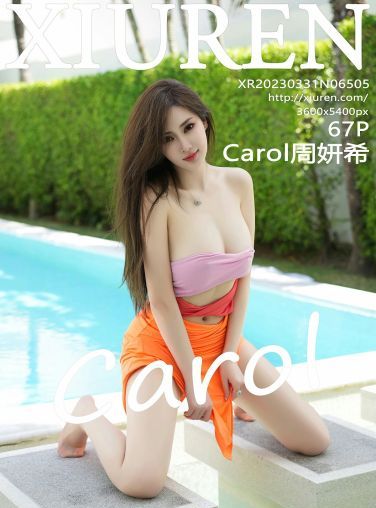 [XiuRen秀人网] 2023.03.31 No.6505 Carol周妍希[68P]