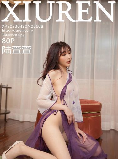 [XiuRen秀人网] 2023.04.20 No.6608 陆萱萱[81P]