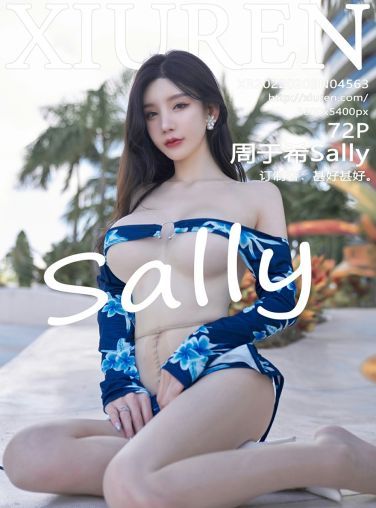 [XiuRen秀人网] 2022.02.09 No.4563 周于希Sally 三亚写真[73P]