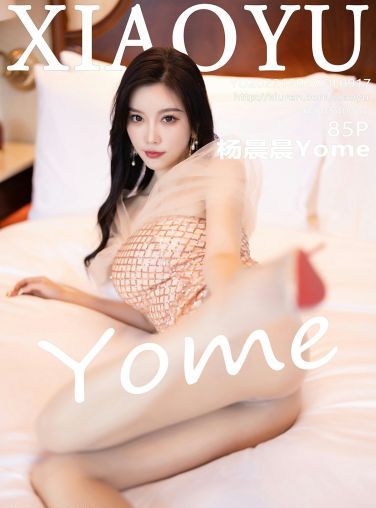 [XIAOYU语画界] 2022.12.02 VOL.917 杨晨晨Yome[82P]