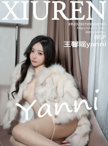 [XiuRen秀人网] 2023.01.09 No.6105 王馨瑶yanni[83P]