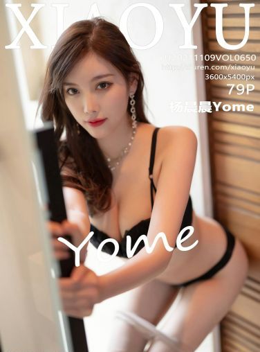 [XIAOYU语画界] 2021.11.09 VOL.650 杨晨晨Yome[73P]