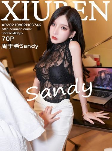 [XiuRen秀人网] 2021.08.02 No.3746 周于希Sandy[67P]