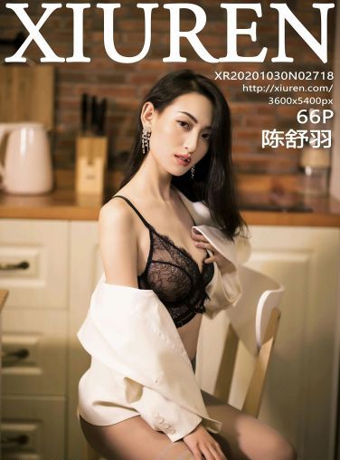 [XiuRen秀人网] 2020.10.30 No.2718 陈舒羽[67P]