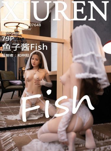 [XiuRen秀人网] 2023.11.10 No.7648 鱼子酱Fish[80P]