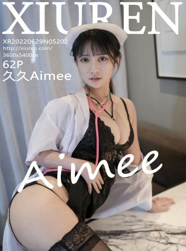 [XiuRen秀人网] 2022.06.29 No.5202 久久Aimee[57P]