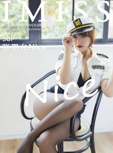 [IMISS爱蜜社] 2022.02.18 VOL.666 张思允Nice 女警系列[59P]