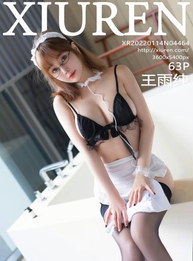 [XiuRen秀人网] 2022.01.14 No.4464 王雨纯 魅惑黑丝[58P]