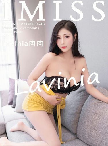 [IMISS爱蜜社] 2021.12.31 VOL.648 Lavinia肉肉 魅惑丝足[44P]