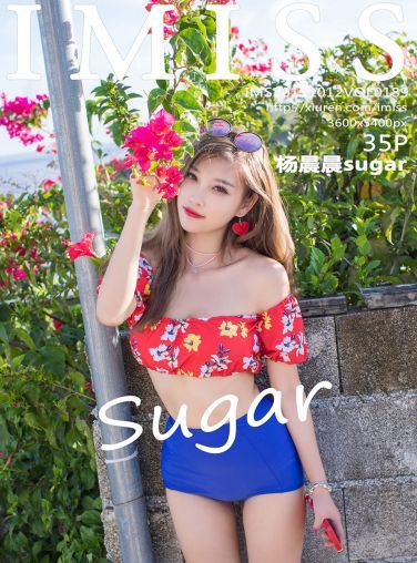 [IMiss爱蜜社]Vol.189 杨晨晨sugar[36P]