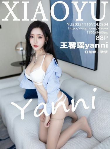 [XIAOYU语画界] 2022.11.15 VOL.904 王馨瑶yanni[84P]