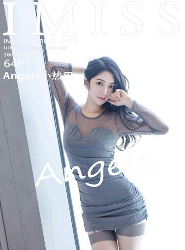 [IMISS爱蜜社] 2020.07.06 VOL.479 Angela小热巴[56P]