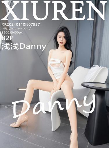 [XiuRen秀人网] 2024.01.10 No.7937 浅浅Danny[83P]