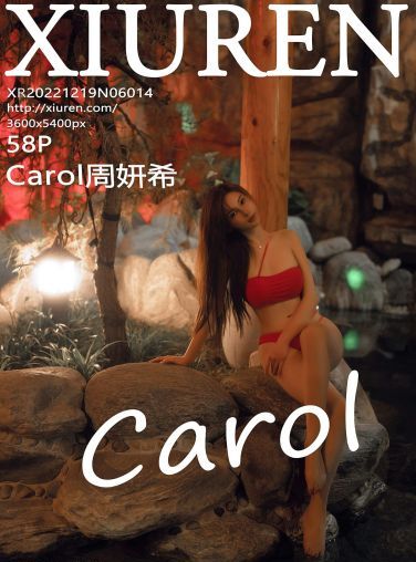 [XiuRen秀人网] 2022.12.19 No.6014 Carol周妍希[59P]
