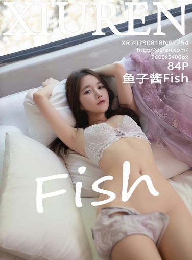 [XiuRen秀人网] 2023.08.18 No.7254 鱼子酱Fish[85P]