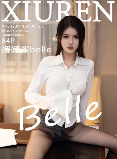 [XiuRen秀人网] 2023.01.12 No.6125 媛媛酱belle[85P]