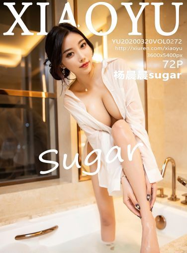 [XIAOYU语画界]2020.03.20 VOL.272 杨晨晨sugar[73P]