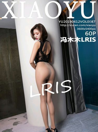 [XIAOYU语画界]2019.06.12 VOL.087 冯木木LRIS[60P]